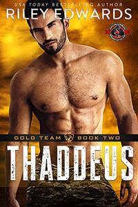 Thaddeus (Special Forces: Operation Alpha) (Gold Team Book 2)