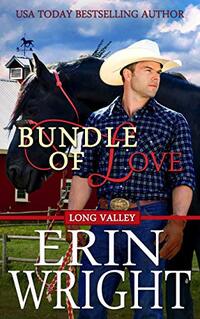 Bundle of Love: A Western Romance Novel (Long Valley Romance Book 7)