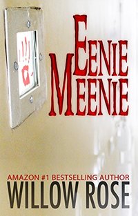 Eenie, Meenie (Horror Stories from Denmark Book 2)