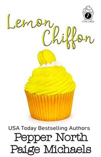 Lemon Chiffon (Little Cakes Book 2)