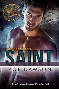 Saint (SEAL Team Alpha Book 15)
