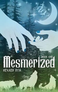 Mesmerized: (Book #1) (The Mesmerized Saga)