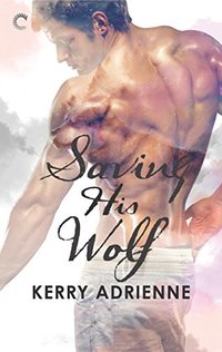 Saving His Wolf (Shifter Wars)