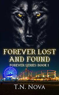 Forever Lost and Found: ( Forever Series Book #1) - Published on Mar, 2019