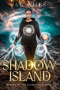 Shadow Island: Return of the Elementals - Book #1 - Published on Sep, 2022