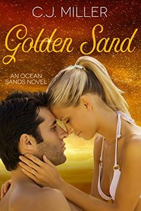 Golden Sand: A Billionaire Romance (Ocean Sands Series Book 2)