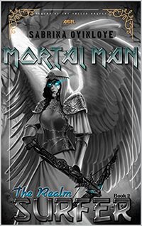 Mortal Man : And The Realm Surfer