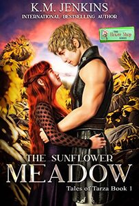 The Sunflower Meadow: A Flower Shop Novella (Tales of Tarza Book 1)