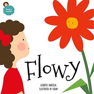 Flowy: English edition (Lucy's world Book 2) - Published on Mar, 2017