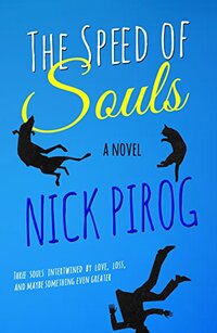 The Speed of Souls: A Novel