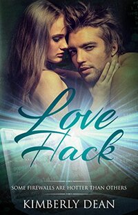 Love Hack (The Hackers Book 2)