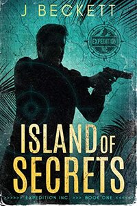 Island of Secrets: Expedition Inc. Book 1