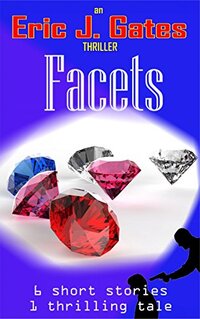 Facets: Pequel to Chasing Shadows (The Shadows Series)