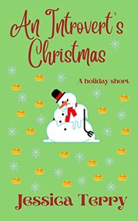 An Introvert's Christmas (The Introvert Series Book 1)