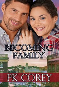 Becoming Family (Cal's Law Book 2)