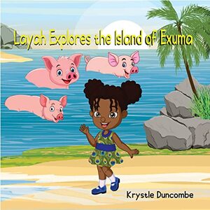 Layah Explores the Island of Exuma