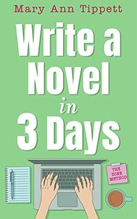 Write a Novel in 3 Days: The Zone Method
