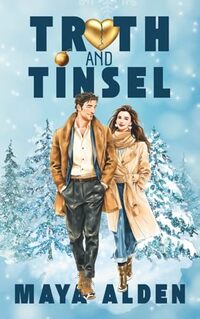 Truth and Tinsel: A Marriage In Crisis Romance ('Tis The Season)