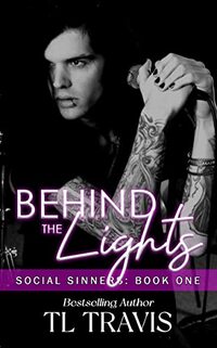 Social Sinners: Behind the Lights (Social Sinners Series Book 1)