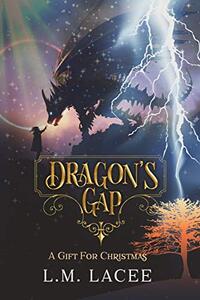 DRAGON'S GAP: A Christmas Gift - Published on Dec, 2020