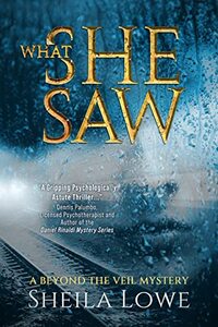 What She Saw: A Beyond the Veil Prequel (A Beyond the Veil Mystery Book 1)