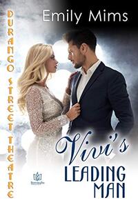 Vivi's Leading Man (Durango Street Theatre Book 1)