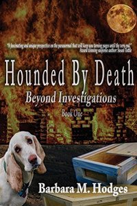 Hounded by Death (Beyond Investigations Book 1)