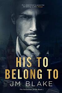 His To Belong To - Published on Mar, 2020