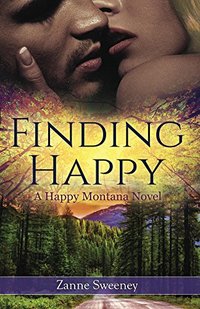 Finding Happy (Happy Montana Book 1)