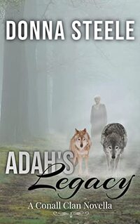 Adah's Legacy: A Conell Clan Novella (The Conall Clan) - Published on Sep, 2022