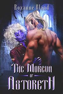 The Moreva of Astoreth (The Peris Archives Book 1)