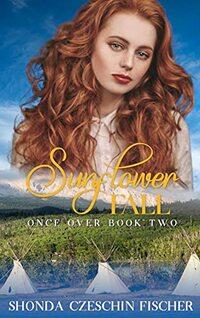 Sunflower Fall: Once Over Series, Book 2