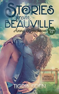 Stories from Beauville: Anna and Jackson