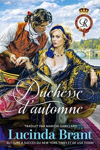 Duchesse dâ€™automne: Une Romance Historique Georgienne (Saga de la famille Roxton t. 2) (French Edition) - Published on Jan, 1970