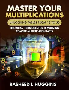 Master Your Multiplications: Unlocking Tables From 13 to 50: