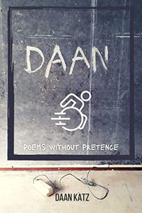 DAAN!: Poems without Pretence