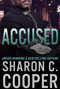 Accused (Atlanta's Finest Series Book 3) - Published on Oct, 2018