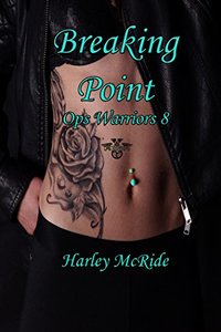 Breaking Point (Ops Warriors Book 8)