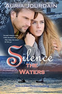 Silence the Waters (Northwoods Trilogy Book 2)