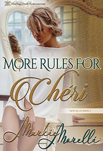 More Rules For Cheri (New Rules Book 2)