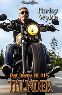 Thunder (Dixie Reapers MC 15): A Dixie Reapers Bad Boys Romance