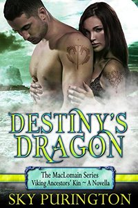 Destiny's Dragon: The MacLomain Series: Viking Ancestors' Kin, Book 4.5