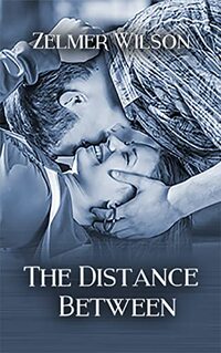 The Distance Between: Bobbie Lamont #2 - Published on Sep, 2015