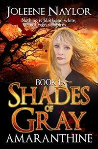 Shades of Gray (Amaranthine, #1) - Published on Sep, 2009