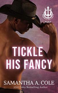 Tickle His Fancy: Trident Security Book 8