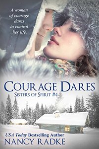 Courage Dares (Sisters of Spirit Book 4)