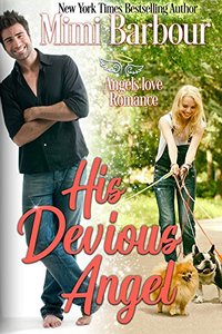 His Devious Angel (Angels with Attitudes Book 2)