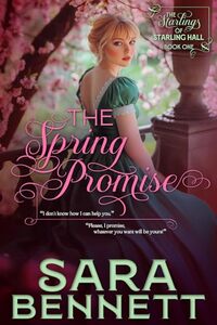 The Spring Promise (The Starlings of Starling Hall Book 1) - Published on Mar, 2025