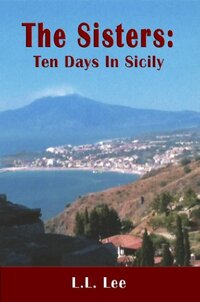 The Sisters: Ten Days in Sicily