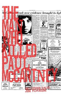 The Man Who Killed Paul McCartney